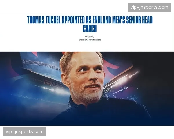 英格兰凯恩依赖症需破解 图赫尔开发多元进攻终结手段